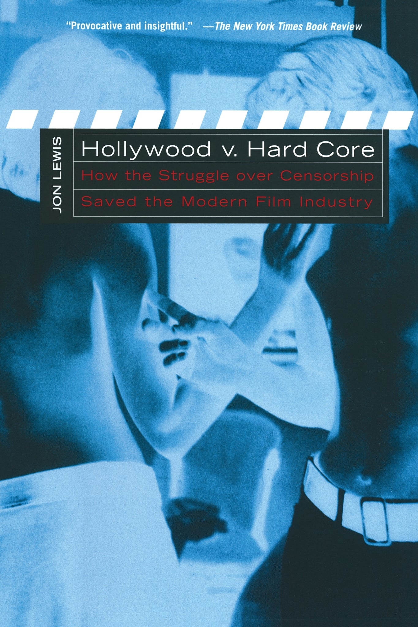 Cover image for Hollywood v. Hard Core ISBN 9780814751435